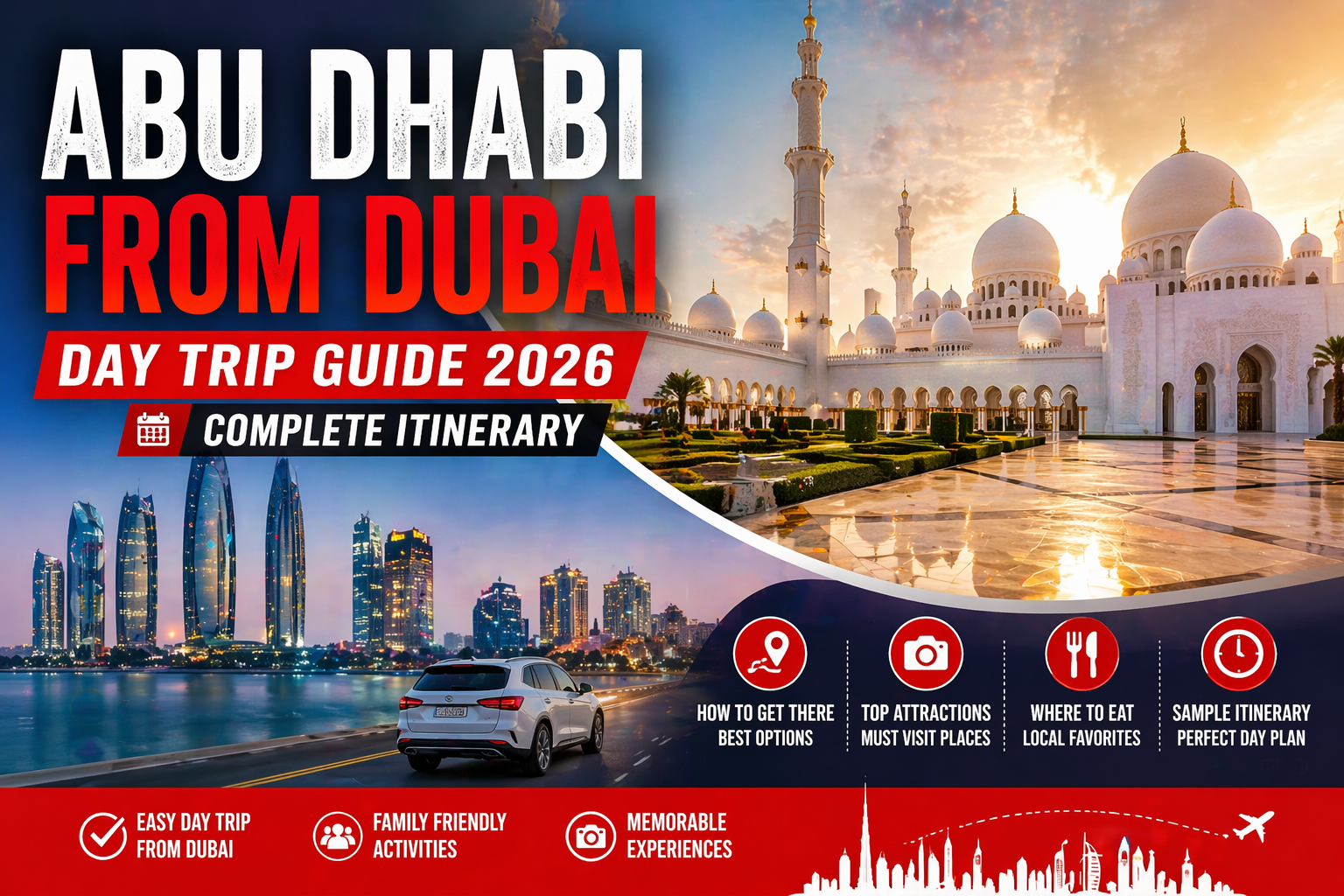 Abu Dhabi from Dubai Day Trip Guide 2026 Complete Itinerary