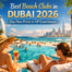 Best Beach Clubs in Dubai 2026: Day Pass Prices & VIP Experiences