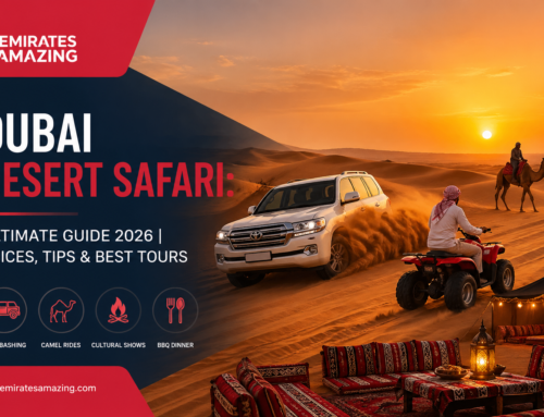 Dubai Desert Safari: Ultimate Guide 2026 | Prices, Tips & Best Tours