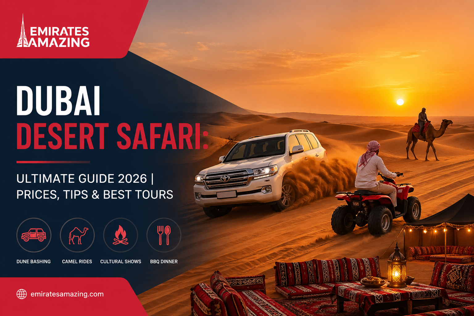 Dubai Desert Safari Ultimate Guide 2026