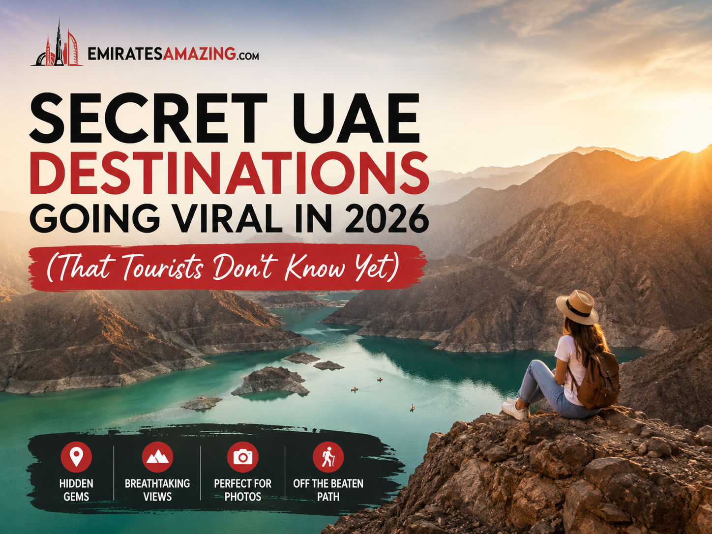 Secret UAE Destinations Going Viral in 2026 (That Tourists Don't Know Yet)